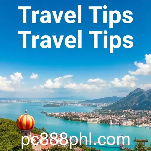 Maximize Your Adventures with 'Travel Tips' Featuring '888phl'